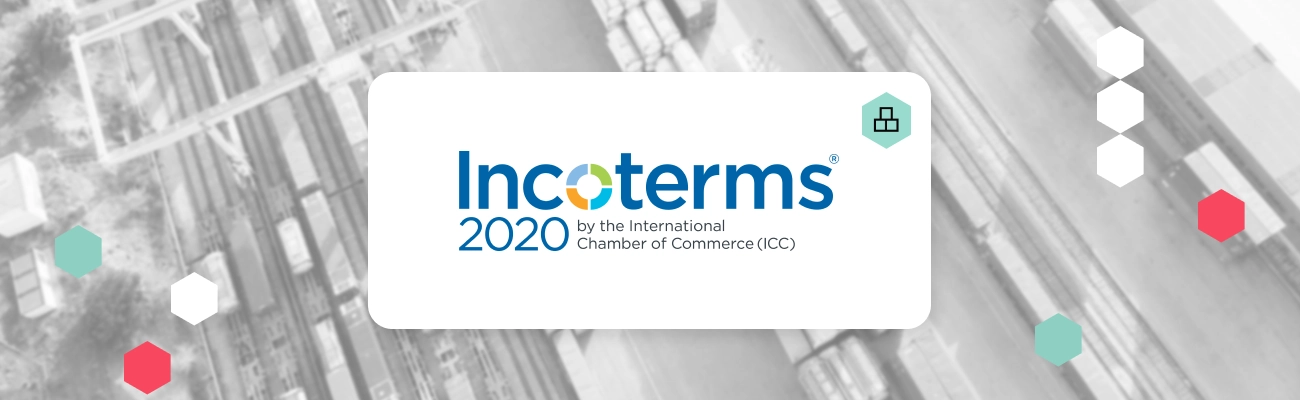 Incoterms 2020 in Simple Terms: What Businesses and Logistics Professionals Need to Know